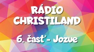 Rádio Christiland 6.časť